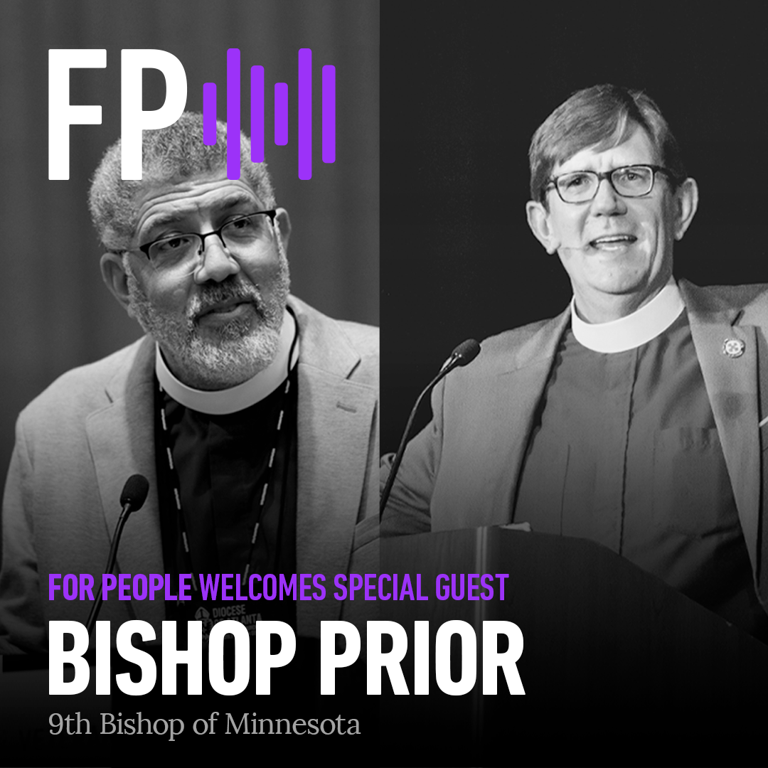 For People with Bishop Rob Wright | Special Guest Bishop Brian Prior
