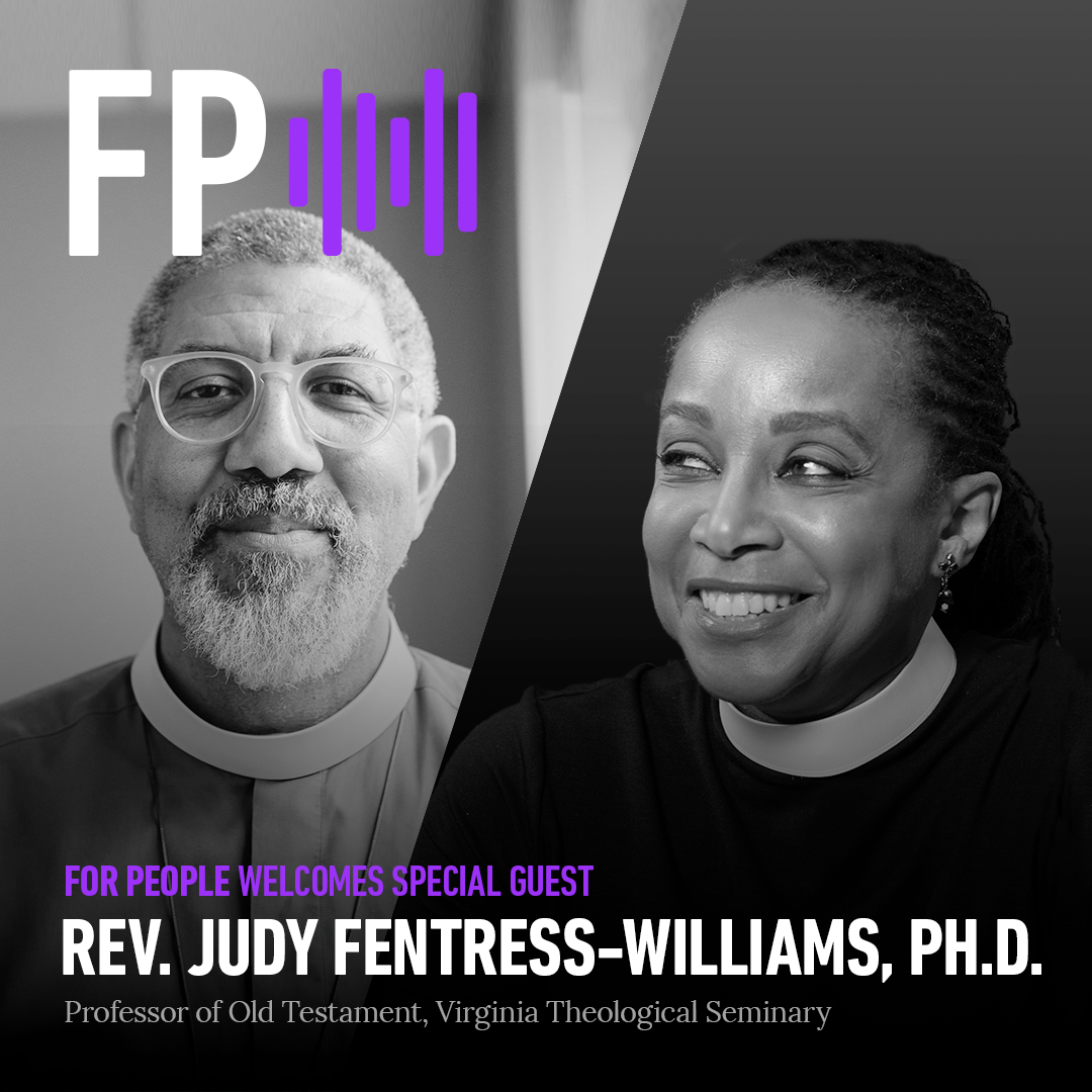 For People with Bishop Rob Wright | Special Guest Dr. Judy Fentress-Williams